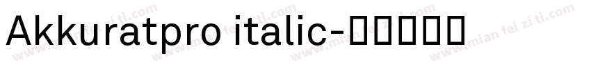 Akkuratpro italic字体转换